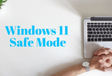 Ways to Boot into Windows 11 Safe Mode